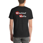 Mischief Man - Mischief Mafia T- Shirt